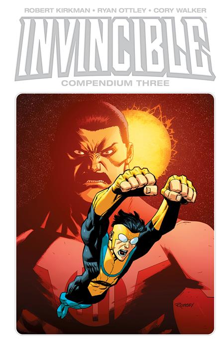 Invincible Compendium Vol 03 [HC] R. Ottley, D. McCaig Cvr (2023)