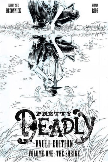 Pretty Deadly The Shrike Vault Edition [HC] Emma Ríos Cvr (2024)