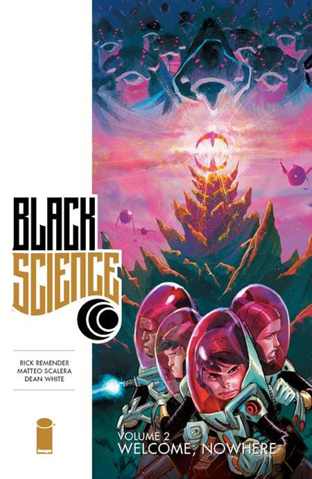 Black Science Vol 02 Welcome Nowhere [TPB] M. Scalera, D. White Cvr (2015)