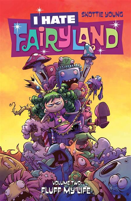 I Hate Fairyland Vol 02 Fluff My Life [TPB] Young, Skottie Cvr (2016)