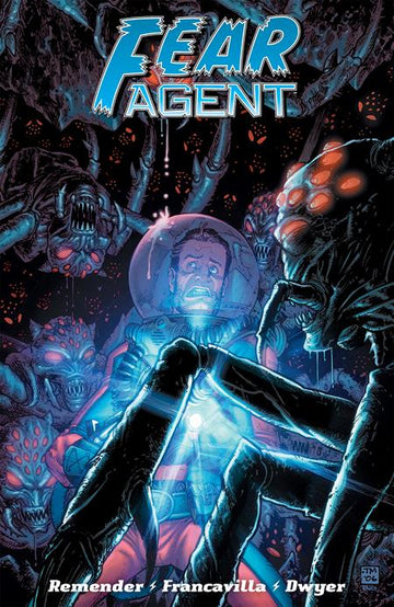 Fear Agent Final Ed Vol 04 [TPB] T. Moore Cvr (2018)