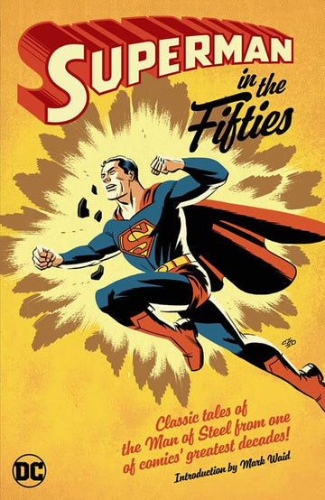 Superman In The Fifties [TPB] W. Boring, S. Kaye Cvr (2021)