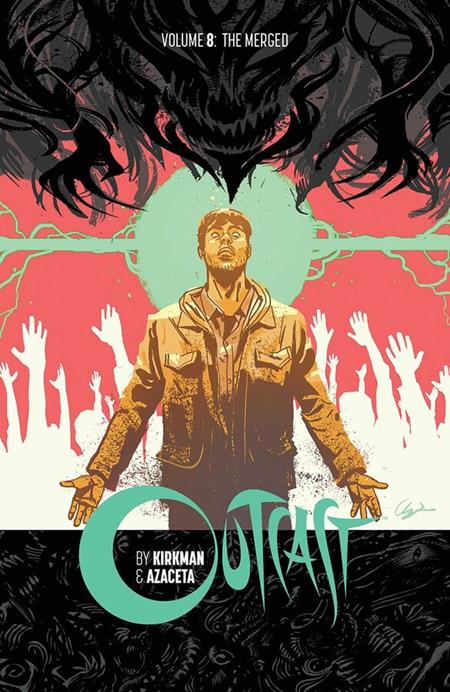 Outcast By Kirkman & Azaceta Vol 08 [TPB] P. Azaceta, E. Breitweiser Cvr (2021)