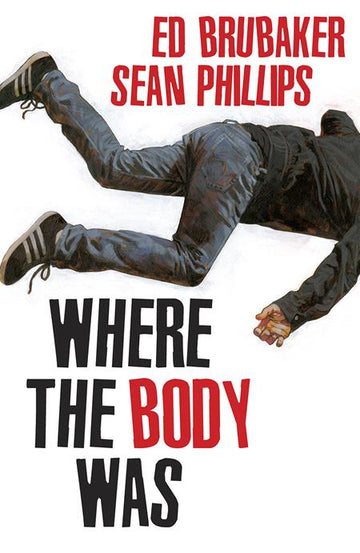 Where The Body Was [HC] S. Phillips Cvr (2023)