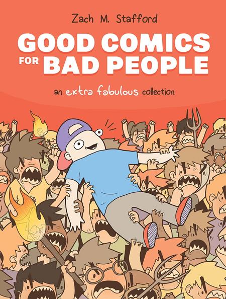 Good Comics For Bad People An Extra Fabulous Coll [HC] Z. Stafford Cvr (2023)