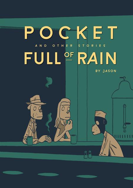 Pocket Full Of Rain And Other Stories Expanded Edition (Mr) (HC) Jason 12/4/24 Presale