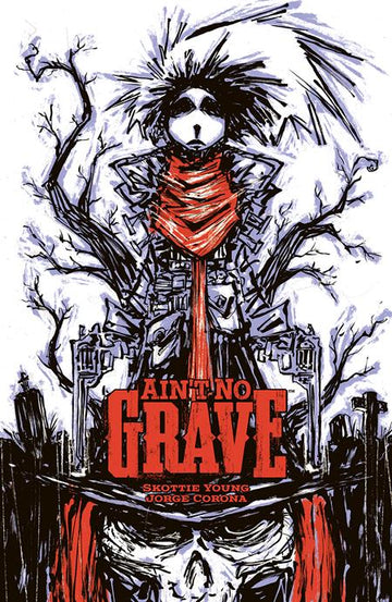 Aint No Grave Cvr B 1:10 Skottie Young Var (TPB) S. Young 12/4/24 Presale