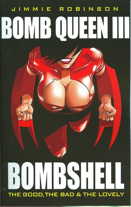 Bomb Queen Vol 03 Bombshell [TPB] J. Robinson Cvr (2008)