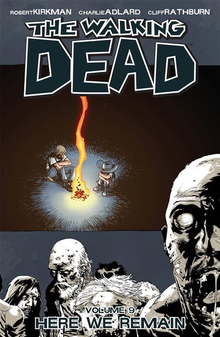 Walking Dead Vol 09 Here We Remain [TPB] C. Adlard Cvr (2009)