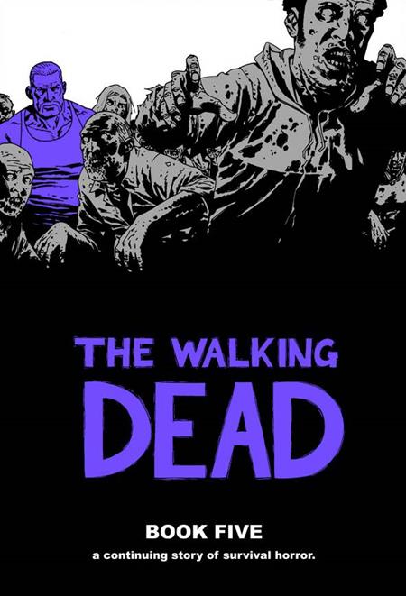 Walking Dead Vol 05 C. ADLARD Cvr (2010)