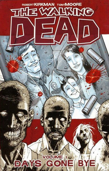 Walking Dead Vol 01 Days Gone Bye (New Ptg) [TPB] T. MOORE Cvr