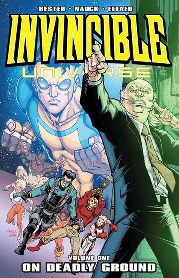 Invincible Universe Vol 01 [TPB] T. Nauck, G. Eltaeb Cvr (2013)