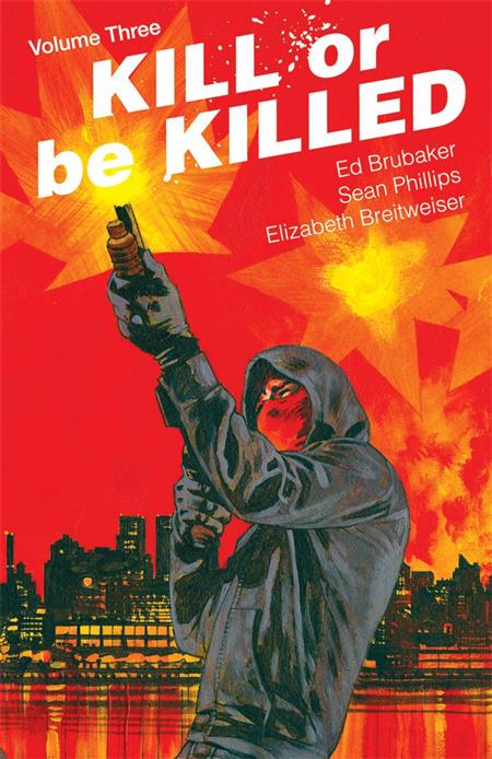 Kill Or Be Killed Vol 03 [TPB]