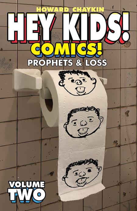 Hey Kids Comics Vol 02 Prophets & Loss [TPB] H. Chaykin Cvr (2022)