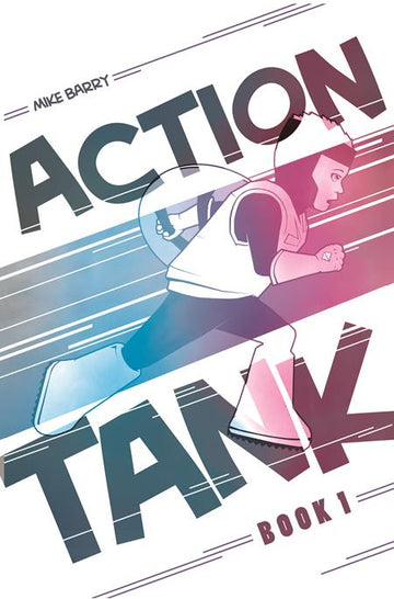 Action Tank Vol 1 [TPB] M. BARRY Cvr (2022)