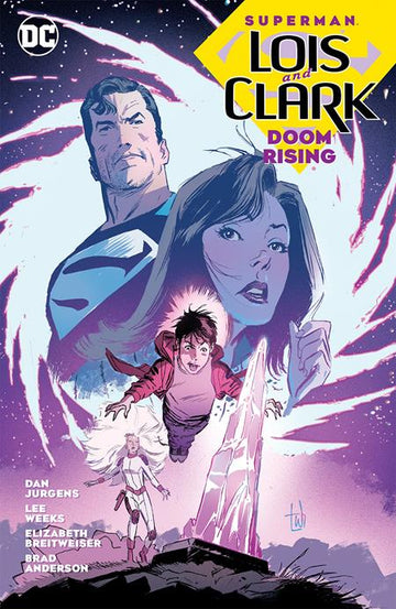 Superman Lois And Clark Doom Rising Previously Foc'D [TPB] L. Weeks, E. Breitweiser Cvr (2024)