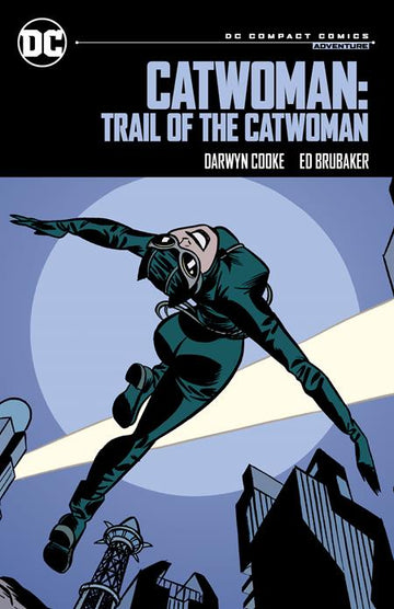 Catwoman Trail Of The Catwoman (Dc Compact Comics Edition) [TPB] D. Cooke Cvr (2024)