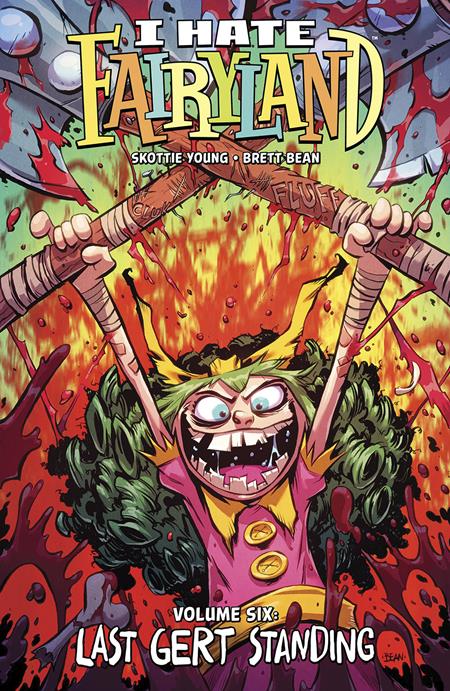 I Hate Fairyland Vol 06 [TPB] B. Bean Cvr (2024)