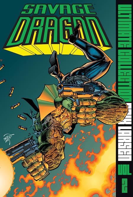 Savage Dragon Ultimate Collection Vol 02 [HC] E. Larsen Cvr (2023)