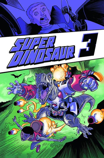 Super Dinosaur Vol 03 J. Howard Cvr (2013)