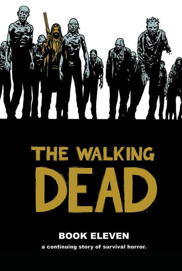 Walking Dead Vol 11 [HC] C. Adlard Cvr (2015)