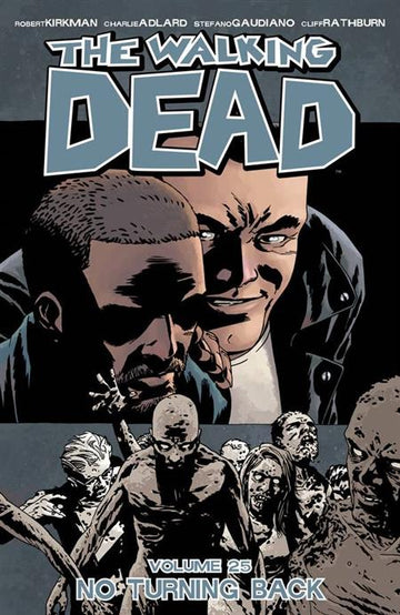 Walking Dead Vol 25 No Turning Back [TPB] Adlard, Charlie Cvr (2016)