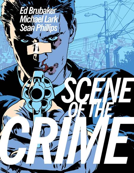 Scene Of The Crime [TPB] M. Lark, S. Phillips Cvr (2021)