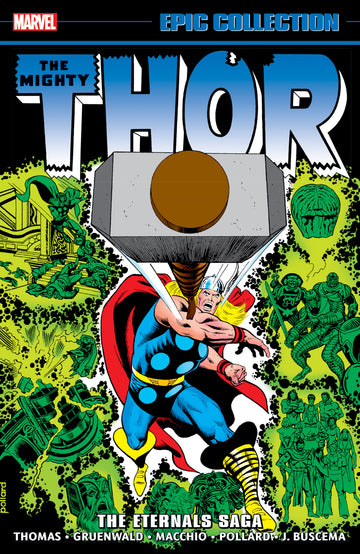 Thor Epic Collection: The Eternals Saga (TPB) K. Pollard 11/27/24 Presale