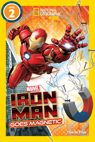 Marvel'S Iron Man Goes Magnetic (National Geographic Kids Readers, Level 2) (HC) 1/8/25 Presale