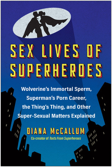 Sex Lives Of Superheroes (TPB) (2024)