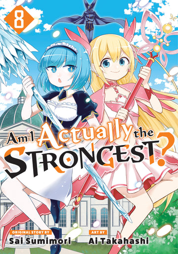 Am I Actually The Strongest? 8 1/1/25 Presale