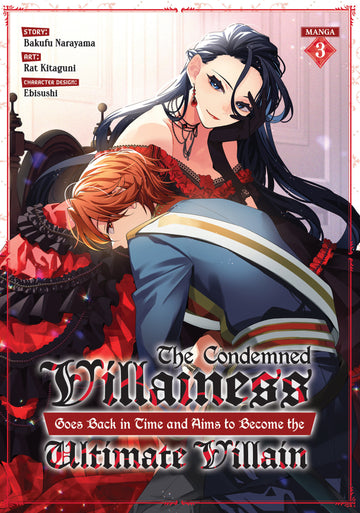 The Condemned Villainess Goes Back In Time And Aims To Become The Ultimate Villain Vol 3 12/4/24 Presale