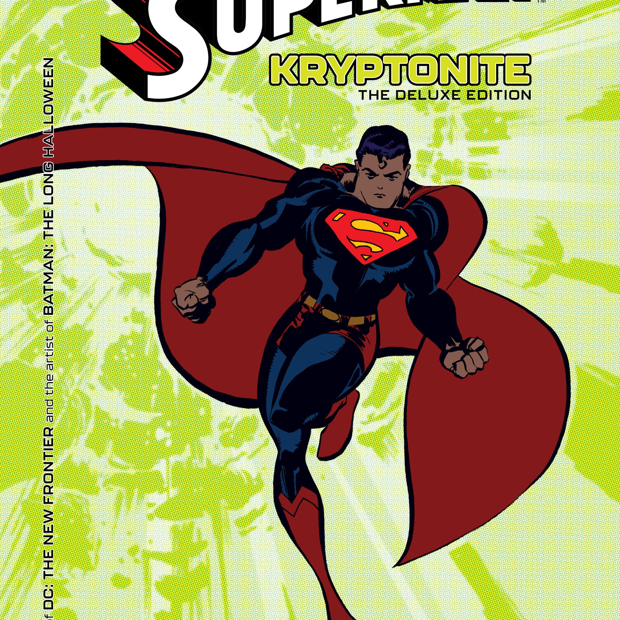 Superman: Kryptonite: The Deluxe Edition (New Edition) (HC)  12/18/24 Presale