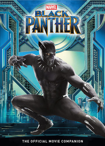 Marvel's Black Panther: The Official Movie Companion Book (2018)