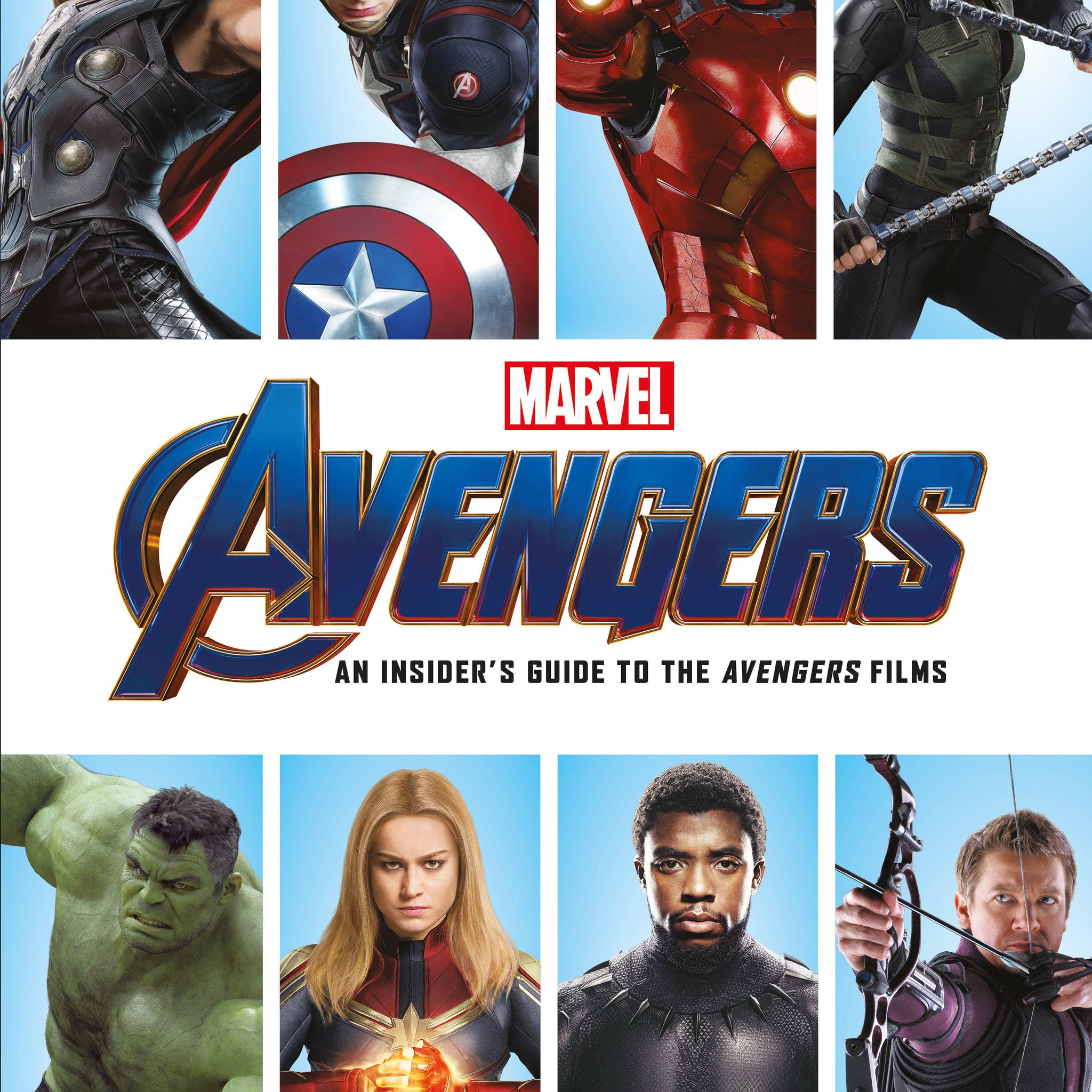 Marvel 's Avengers: An Insider's Guide To The Avengersfilms (2019)