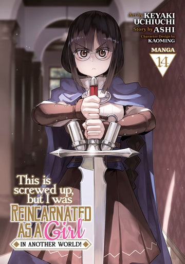 This Is Screwed Up, But I Was Reincarnated As A Girl In Another World! (Manga) Vol. 14  12/11/24 Presale