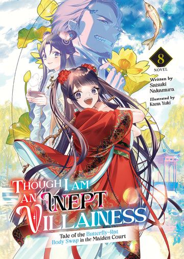 Though I Am An Inept Villainess: Tale Of The Butterfly-Rat Body Swap In The Maiden Court Vol 8 (2025)