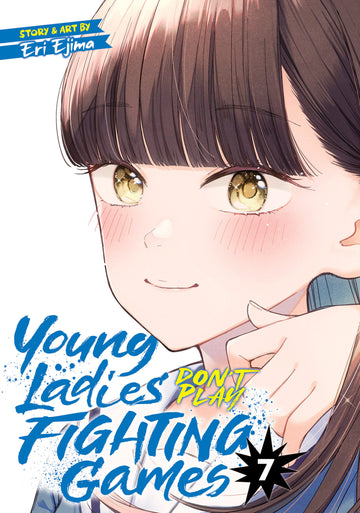 Young Ladies Don'T Play Fighting Games Vol 7 12/18/24 Presale