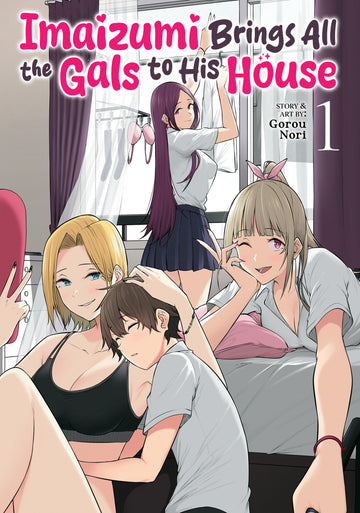 Imaizumi Brings All The Gals To His House Vol. 1  12/11/24 Presale