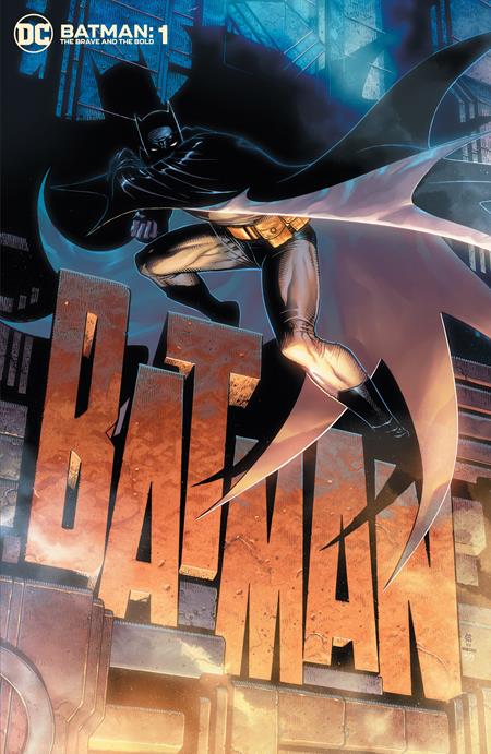  BATMAN THE BRAVE AND THE BOLD #1 (2023)- CVR A SIMONE DI MEO, CVR B JIM CHEUNG VAR, CVR C FRANK CHO VAR, CVR D 1:25 BRYAN HITCH, CVR E 1:50 NATHAN SZERDY- DC Comics- Coinz Comics 
